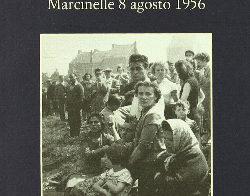 La catastròfa. Marcinelle, 8 agosto 1956